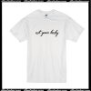 Not Your Baby T-Shirt