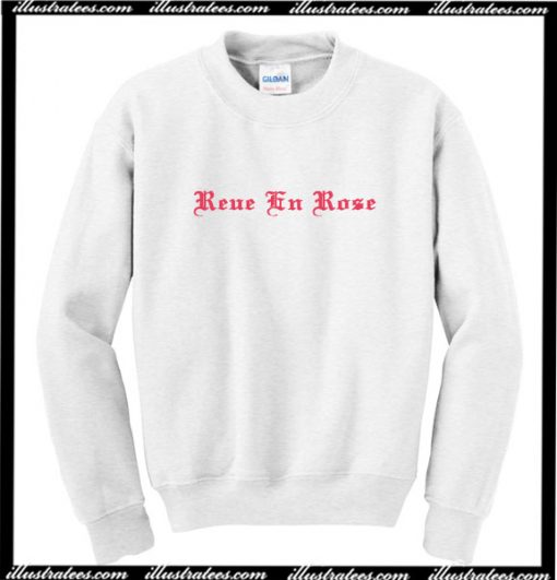 Reue En Rose Sweatshirt