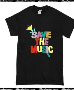 Save The Music T-Shirt