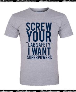 Screw Your Lab Safety T-Shirt