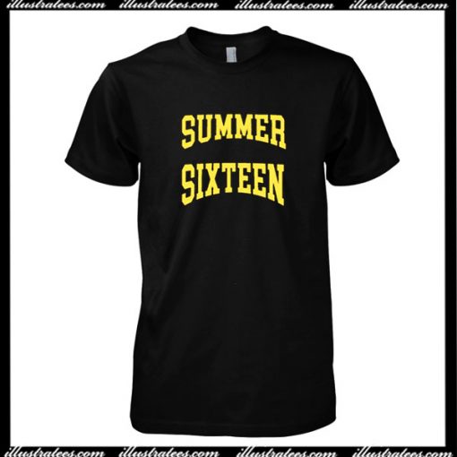 Summer Sixteen T-Shirt