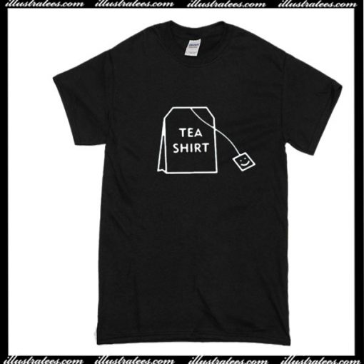 Tea Shirt T-Shirt