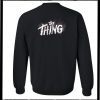 The Thing Sweatshirt Back