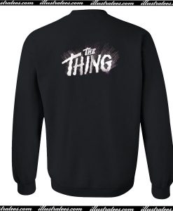 The Thing Sweatshirt Back