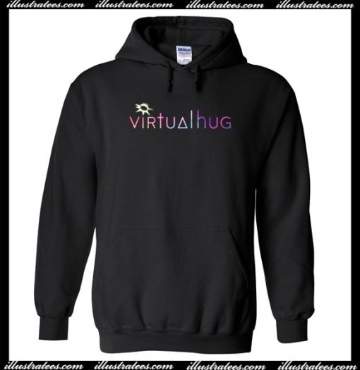 Virtual Hug Hoodie