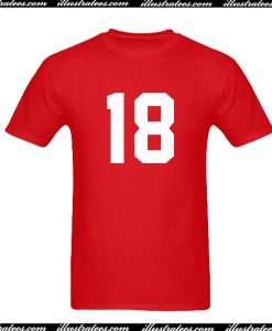 18 T-Shirt