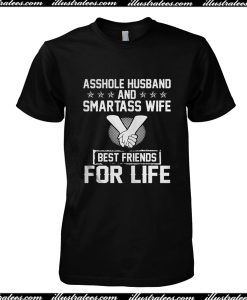 Asshole Husband And Smartass Wife T-Shirt