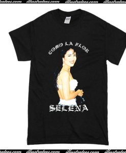 Como La Flor Selena T-Shirt