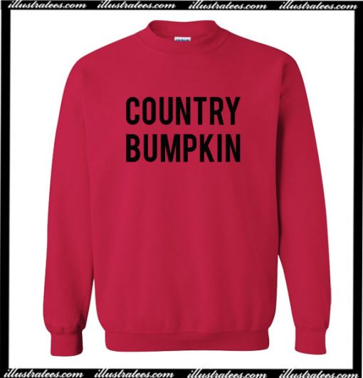 Country Bumpkin Sweatshirt