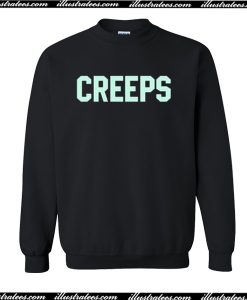 Creeps Sweatshirt