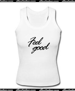 Feel Good Tank Top