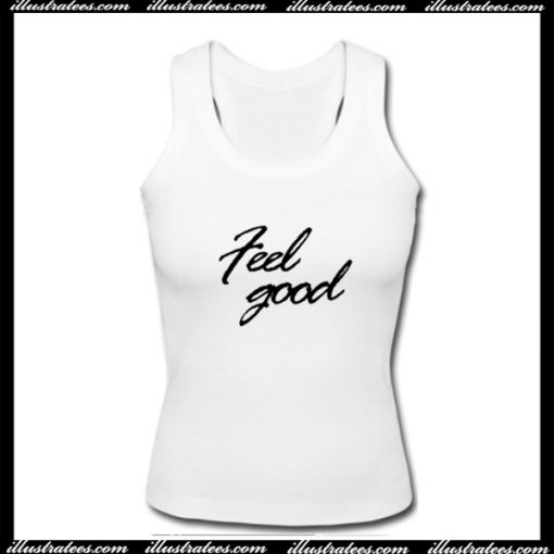 Feel Good Tank Top