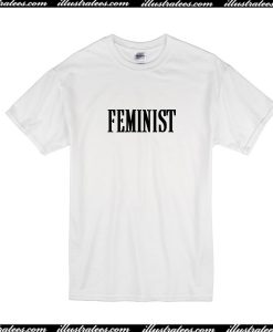 Feminist T-Shirt