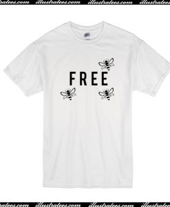 Free Bees T-Shirt