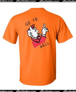 Go To Hell T-Shirt Back