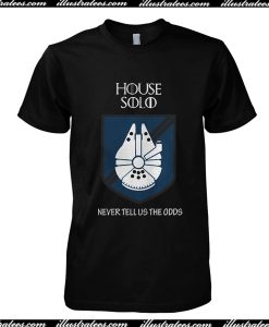 House Solo Never Tell Us The Odds T-Shirt