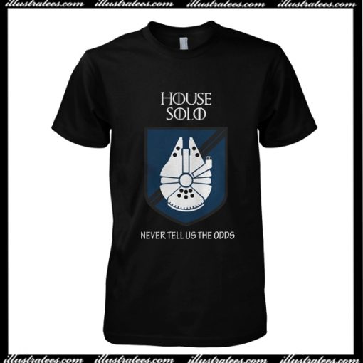 House Solo Never Tell Us The Odds T-Shirt