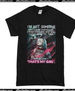 I'm Not Someone T-Shirt