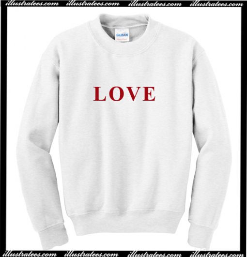 Love Sweatshirt