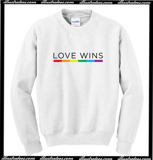 Love Wins Sweatshirt