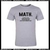 Math Quote T-Shirt
