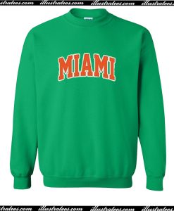 Miami Sweatshirt