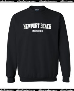 Newport Beach California Sweatshirt