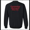 Out Standing Motor Cycle Club Inc Sweatshirt Back