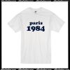 Paris 1984 T-Shirt