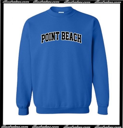 Point Beach Sweatshirt