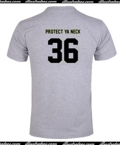 Protect Ya Neck 36 Wutang T-Shirt Back
