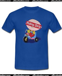 Riding Dirty T-Shirt