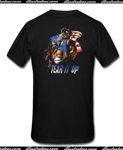 Tear It Up T-Shirt Back