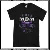 This Mom Goes Bidi Bidi Bom Bom T-Shirt