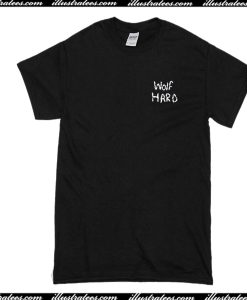 Wolf Hard T-Shirt