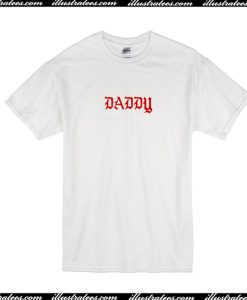 Daddy T-Shirt