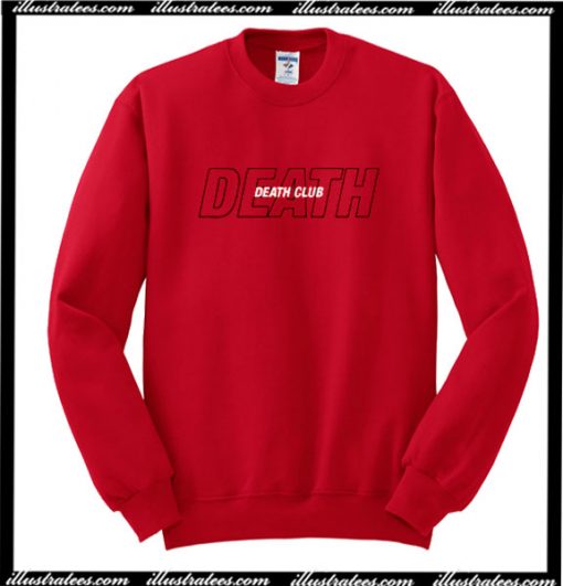 Death Club Sweatshirt