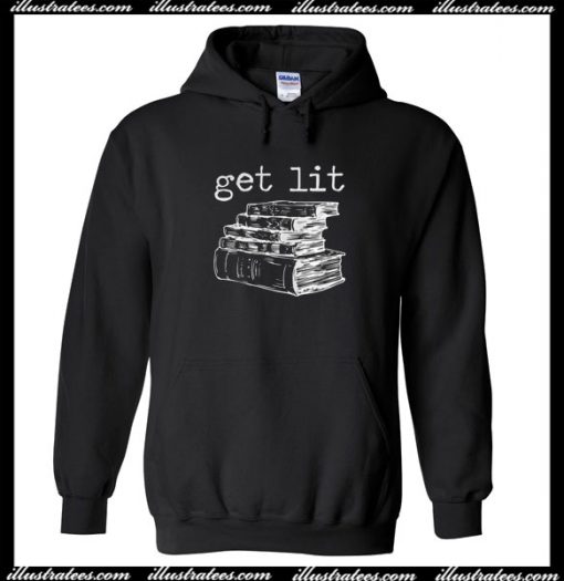 Get Lit Hoodie