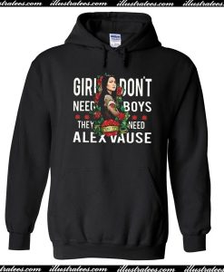 Girl Don't Need Boys They Need Alex Vause Hoodie