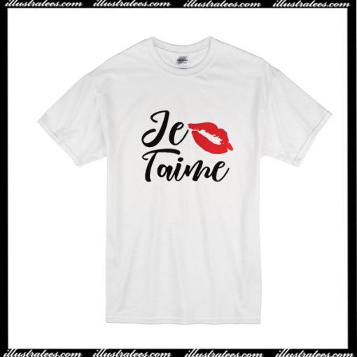 Je Taime T-Shirt