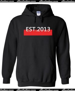 Est 2013 Hoodie