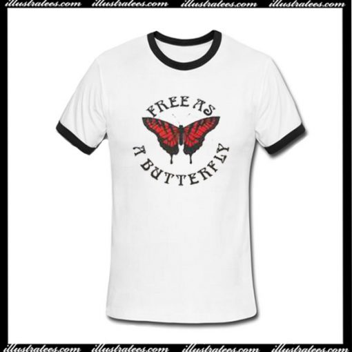 Free As A Butterfly Ringer T-Shirt