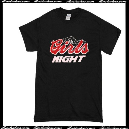 Girls Night T-Shirt