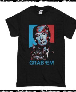 Grab Em T-Shirt