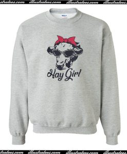 Hay Girl Sweatshirt