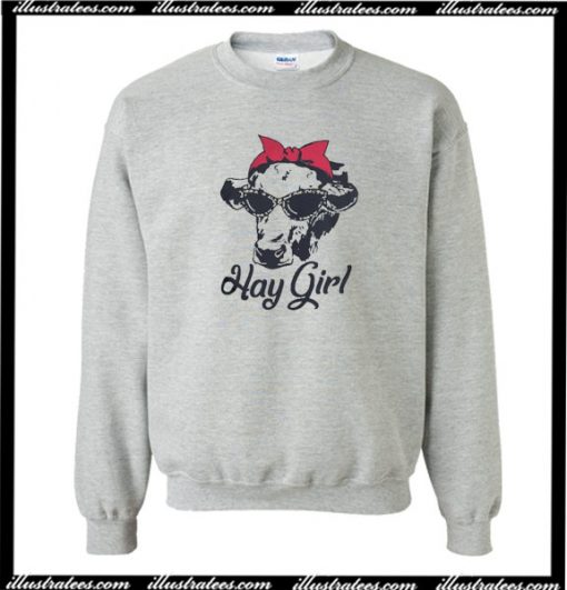 Hay Girl Sweatshirt