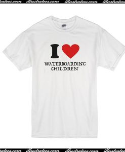 I Love Waterboarding Children T-Shirt