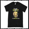 I'm Not Short I'm Groot Size T-Shirt