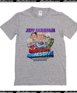 Jeff Dunham Passively Aggresive T-Shirt