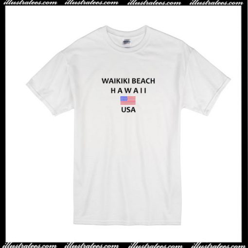 Waikiki Beach Hawaii USA T-Shirt